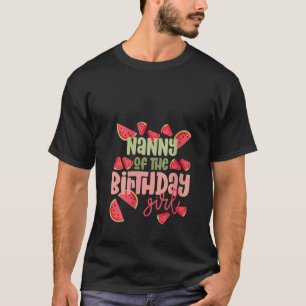 Womens Nanny Birthday One in a Melon Watermelon Bi T-Shirt