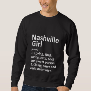 Womens Nashville Girl Ga Georgia Funny City Home R Sweatshirt