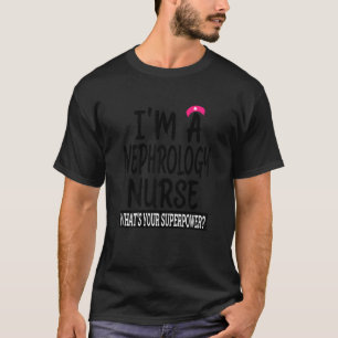 Womens Nephrology Nurse Nursing School & Medical T-Shirt