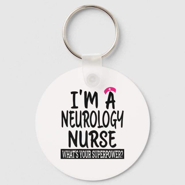 Womens Neurology Nurse Funny Nursing School And Me Key Ring (Front)