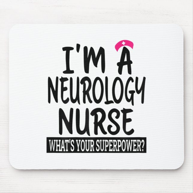 Womens Neurology Nurse Funny Nursing School And Me Mouse Mat (Front)