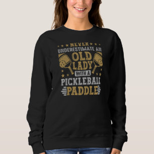 Womens Never Underestimate An Old Lady With A Pick Sweatshirt