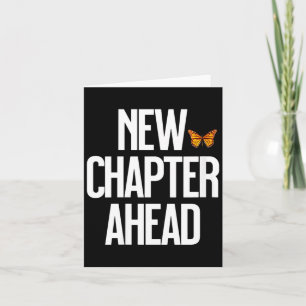Women's New Chapter Ahead Monarch Butterfly New Be Card