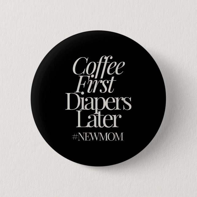 Womens New Mom Funny Coffee For Women Quote Retro  6 Cm Round Badge (Front)