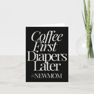 Womens New Mom Funny Coffee For Women Quote Retro Card