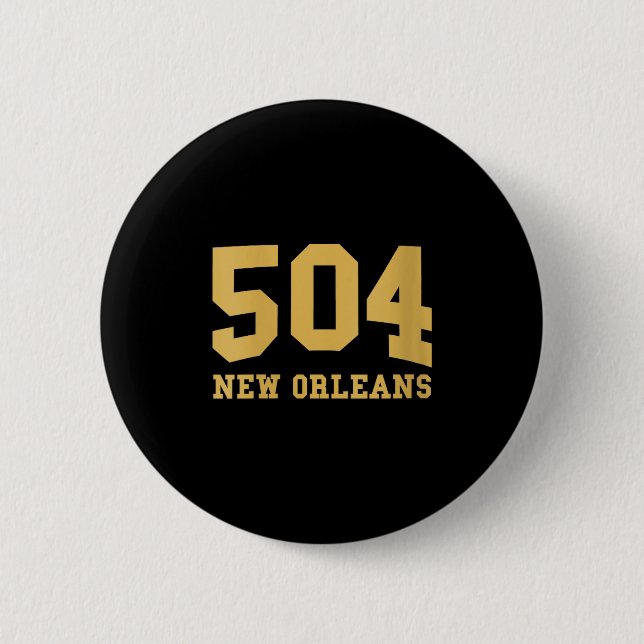 Womens New Orleans Area Code 504 - Hometown Pride  6 Cm Round Badge (Front)