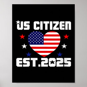 Womens New Us Citizen Est 2025 American Immigrant  Poster