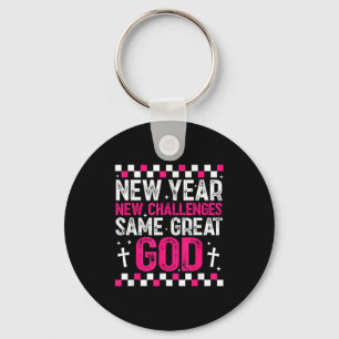 Womens New Year New Challenges Same Great God 2026 Key Ring
