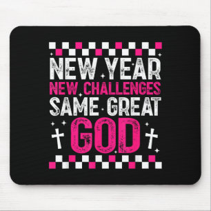 Womens New Year New Challenges Same Great God 2026 Mouse Mat