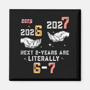 Womens New Years Eve 67 Funny Boys Kids Party 6 7  Magnet