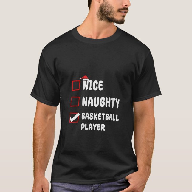 Womens Nice Naughty Basketball Player List Christm T-Shirt (Front)