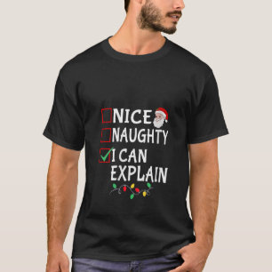 Womens Nice Naughty I Can Explain Funny Christmas  T-Shirt
