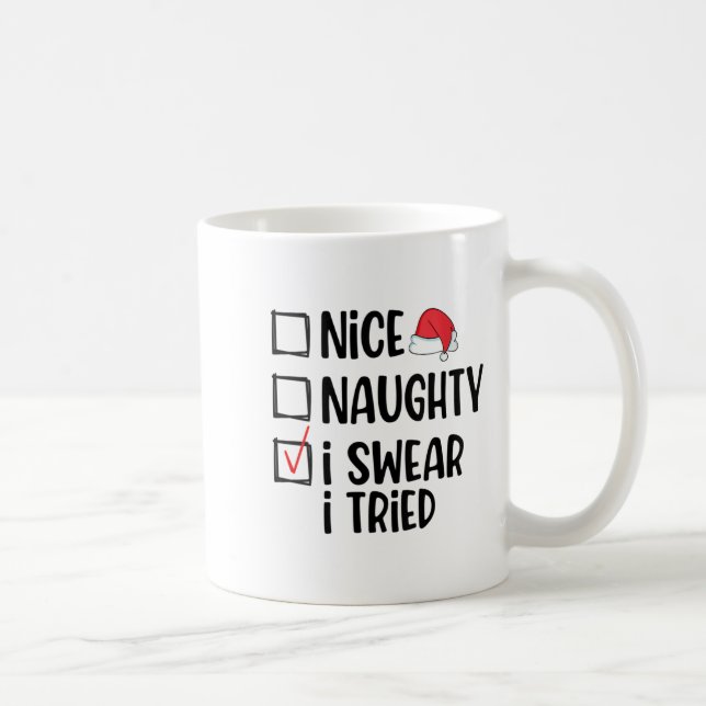 Womens Nice Naughty I Swear I Tried Christmas List Coffee Mug (Right)