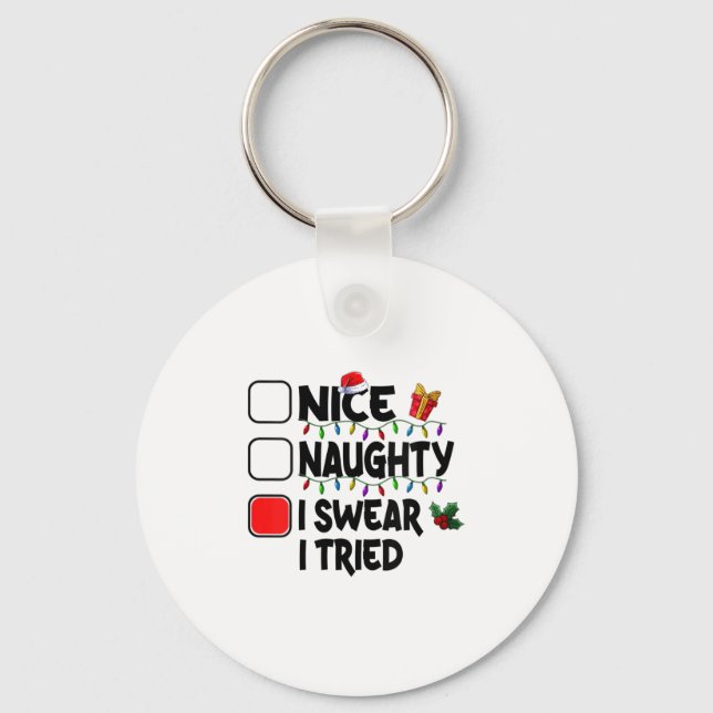 Womens Nice Naughty I Swear I Tried Christmas List Key Ring (Front)
