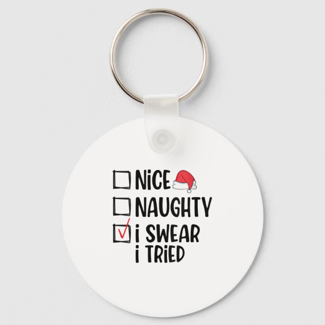 Womens Nice Naughty I Swear I Tried Christmas List Key Ring (Front)