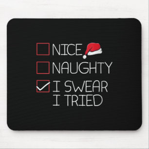 Womens Nice Naughty I Swear I Tried Christmas Paja Mouse Mat