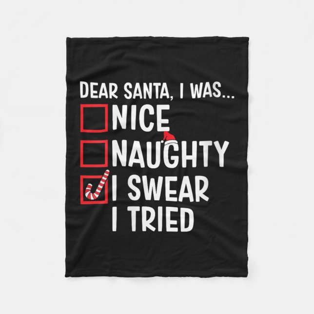 Womens Nice Naughty I Swear I Tried Funny Santa Ch Fleece Blanket (Front)