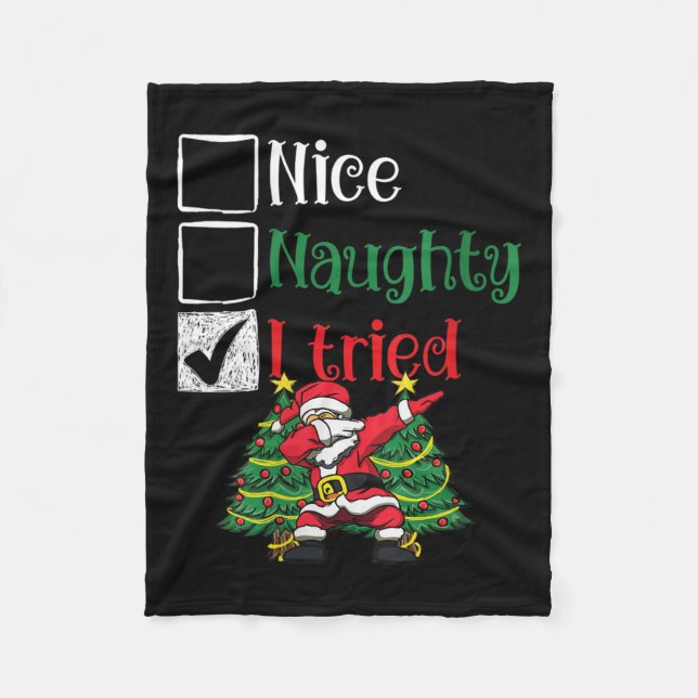 Womens Nice Naughty I Tried List Dabbing Santa Chr Fleece Blanket (Front)