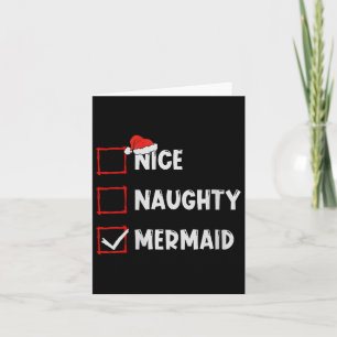 Womens Nice Naughty Mermaid Christmas List Xmas Sa Card