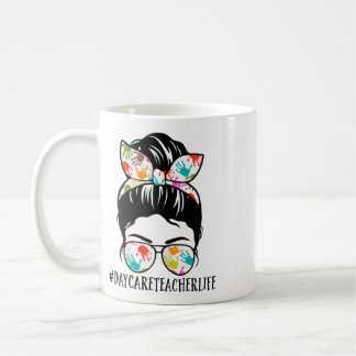 Womens Nn Daycare Teacher Life Messy Bun Mum Woman Coffee Mug
