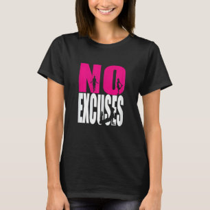 Womens No Excuses Gym Fitness Women Bodybuilding T-Shirt