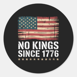 Womens No Kings In America Since 1776 4th Of July Classic Round Sticker