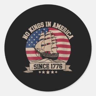 Womens No Kings In America Since 1776 Vintage Patr Classic Round Sticker