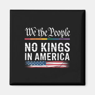 Womens No Kings In America We The People Political Magnet