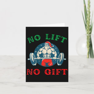 Womens No Lift No Gift Funny Workout Santa Christm Card