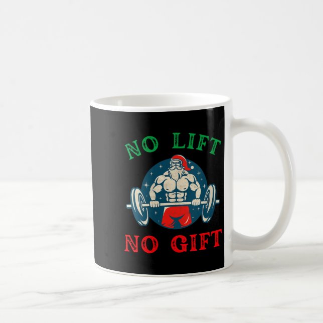 Womens No Lift No Gift Funny Workout Santa Christm Coffee Mug (Right)