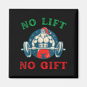 Womens No Lift No Gift Funny Workout Santa Christm Magnet