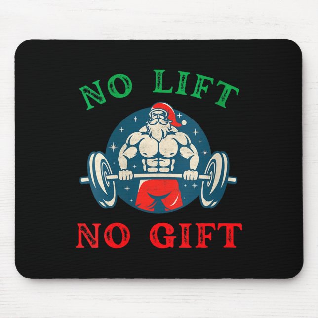 Womens No Lift No Gift Funny Workout Santa Christm Mouse Mat (Front)