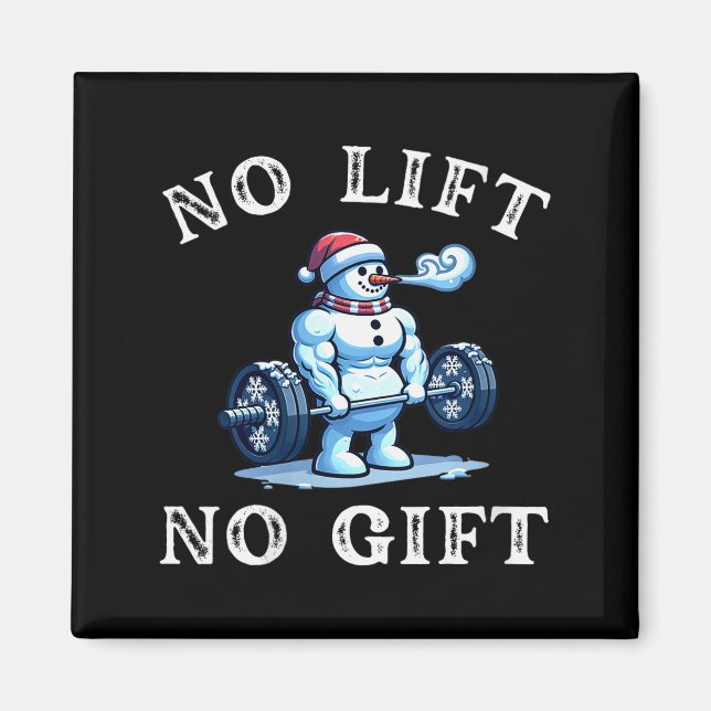 Womens No Lift No Gift Funny Workout Snowman Chris Magnet (Front)