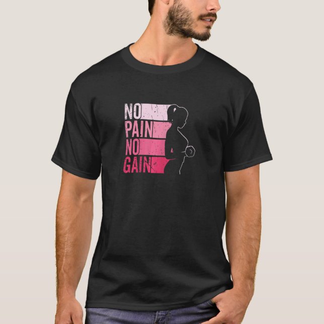 Womens No Pain No Gain Powerlifting Workout Gym We T-Shirt (Front)