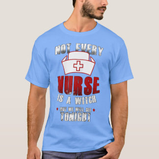 Womens Not Every Nurse Is A Witch  Funny Halloween T-Shirt