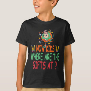 Womens Now Kids Where Are The Surprises Funny Teac T-Shirt