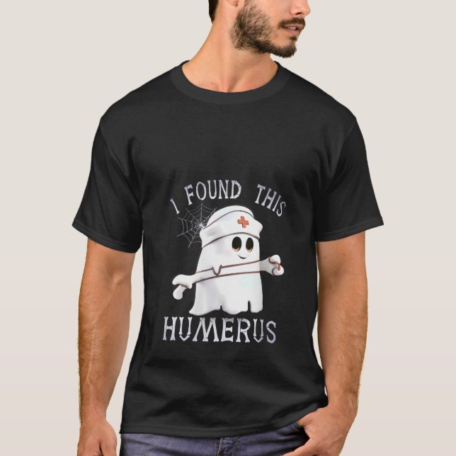 Womens Nurses I Found This Humerus Funny Ghost Nur T-Shirt (Front)