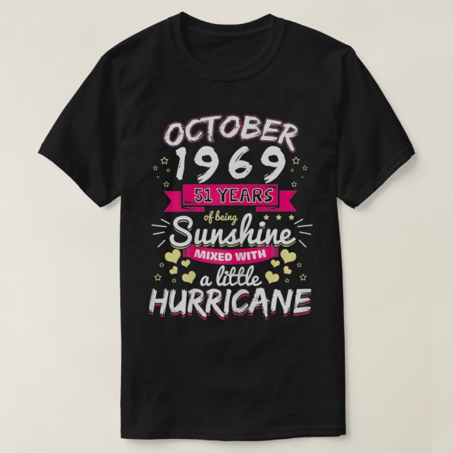 Womens OCTOBER 1969 Girl 51 Years Being Sunshine M T-Shirt (Design Front)