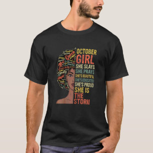 Womens October Girl She Slays And Prays She Is The T-Shirt