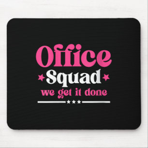 Womens Office Squad We Get It Done Back To School Mouse Mat