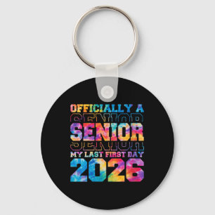 Womens Officially Senior 2026 My Last First Day Cl Key Ring