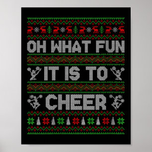 Womens Oh What Fun It Is To Cheer Ugly Christmas P Poster