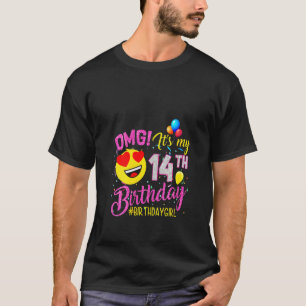 Womens Omg It's My 14th Birthday Girl  14 Years Ol T-Shirt