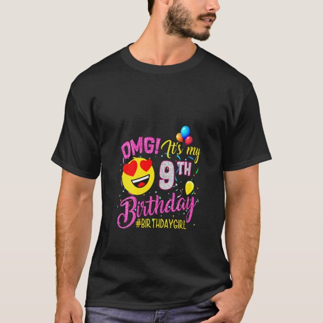 Womens Omg It's My 9th Birthday Girl  9 Years Old  T-Shirt (Front)