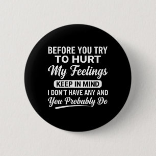 Womens On Back Funny Sarcastic Attitude Quote 6 Cm Round Badge