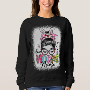 Womens One Hoppy Nurse Messy Bun Hair Bunny Ear Ea Sweatshirt