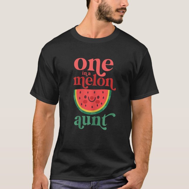 Womens One In A Melon Aunt Cute Watermelon First B T-Shirt (Front)