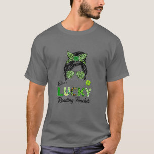 Womens One Lucky Reading Teacher Messy Bun St Patr T-Shirt