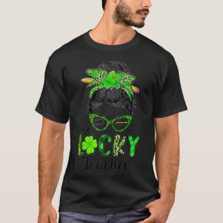Womens One Lucky Teacher Funny St Patricks Day Mes T-Shirt