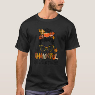 Womens One Thankful 6th Grade Teacher Messy Bun Fa T-Shirt